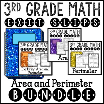 Preview of Area and Perimeter Math Exit Slips 3rd Grade Common Core Bundle