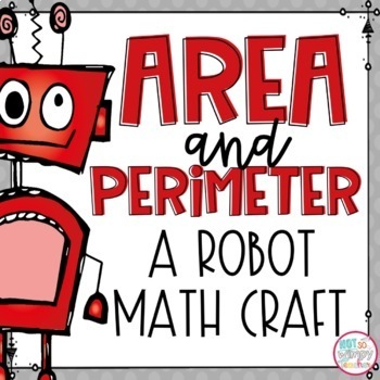 Preview of Area and Perimeter Robot Craft
