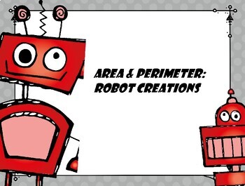 Preview of Area and Perimeter: Robot Creations