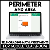 Area and Perimeter Self-Grading Assessment Google Classroom