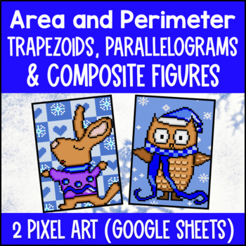 Preview of Area and Perimeter of Composite Figures Digital Pixel Art Parallelograms etc.