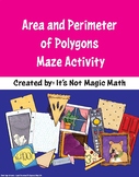Area and Perimeter of Polygons: Maze Activity