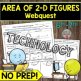 Area of 2-Dimensional Figures Webquest 6th & 7th Grade Math