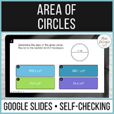 Area of Circles Self Checking Digital Activity for Google Slides