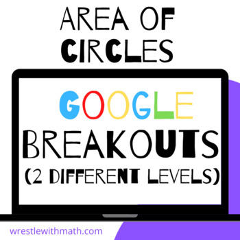 Preview of Area of Circles – Two Breakout Activities!