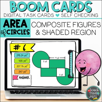 Preview of Area of Circles Using Composite Figures & Shaded Region Boom Cards
