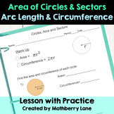 Area of Circles Sectors Circumference of Circles Arc Lengt