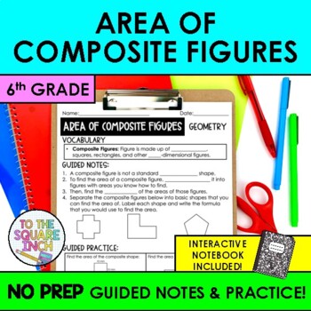 Preview of Area of Composite Figures Notes & Practice | + Interactive Notebook Format