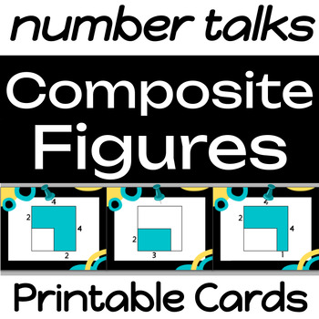 Preview of Area of Composite Figures: Pattern Number Talks (PRINTABLE)