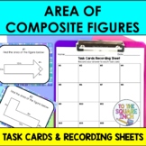 Area of Composite Figures Task Cards | Math Center Practic