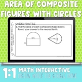 Area of Composite Figures with Circles Digital Notes