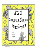 Area of Compound Shapes:  Transformers
