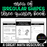 Area of Irregular Shapes Three Quarter Book