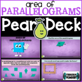 Area of Parallelograms Digital Activity for Pear Deck/Goog
