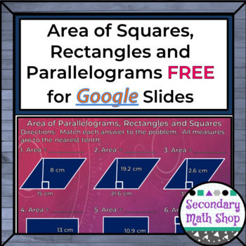 Preview of Area of Parallelograms, Rectangles and Squares FREE Google Drive Assignment