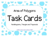 Area of Parallelograms, Triangles, and Trapezoids Task Cards