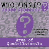 Area of Quadrilaterals Whodunnit Activity - Printable & Di
