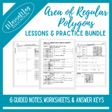 Area of Regular Polygons Notes & Worksheets Bundle - 6 lessons