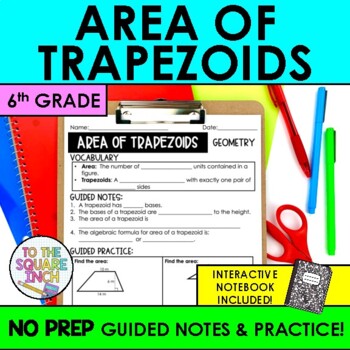 Preview of Area of Trapezoids Notes & Practice | Guided Notes | + Interactive Notebook