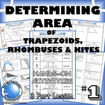 Preview of Area of Trapezoids, Rhombuses, Kites 3-Part Lesson