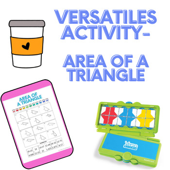 Preview of Area of Triangle Versatiles Activity! Perfect for Math Workshop & Spiral Review!