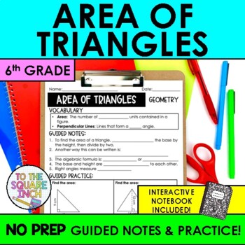 Preview of Area of Triangles Notes & Practice | Interactive Math Notebook Format