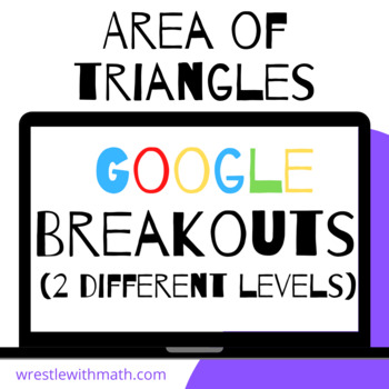Preview of Area of Triangles – Two Breakout Activities!