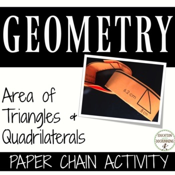 Preview of Area of Triangles and Quadrilaterals Paper Chain Activity