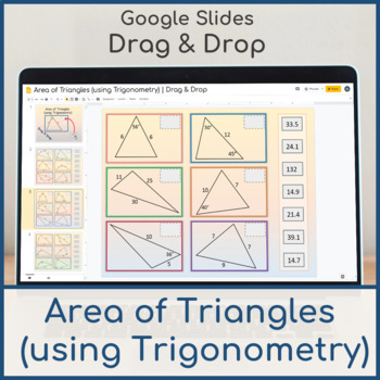 Preview of Area of Triangles (using Trigonometry) | Drag & Drop | Distance Learning