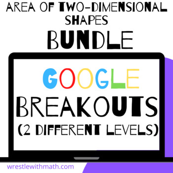 Preview of Area of Two-Dimensional Shapes Breakout Bundle – Perfect for Google Classroom!