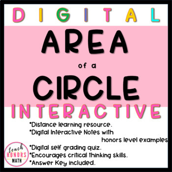 Preview of Area of a Circle Digital Interactive Notebook with Self Grading Quiz