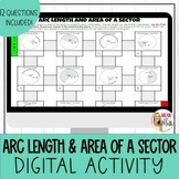 Area of a Sector and Arc Length Digital Activity