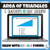 Area of a Triangle Google Forms Quiz or Assignment