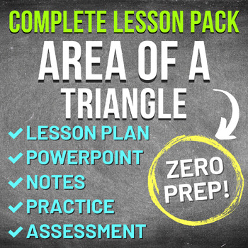 Preview of Area of a Triangle Worksheet and Complete Lesson Pack (NO PREP, KEYS, SUB PLAN)