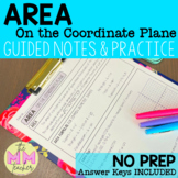 Area on a Coordinate Plane: Notes and Practice