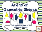 Areas of Geometric Shapes- 44 Task Cards- 11 Different Shapes
