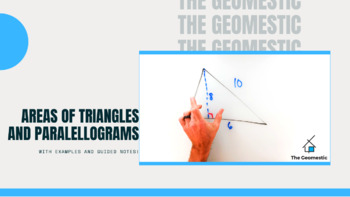 Preview of Areas of Triangles and Paralellograms Guided Notes