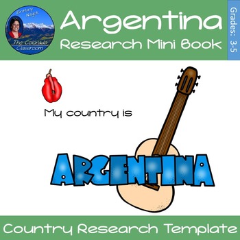 Argentina Country Study Research Mini Book by The Colorado Classroom