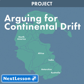 Preview of Arguing for Continental Drift - Projects & PBL