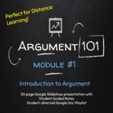 Argument 101 - #1 Intro to Argument; Distance Learning; Wr
