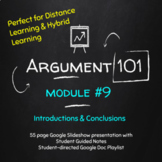 Argument 101 #9 - Introductions (Part B) & Conclusions; Wr