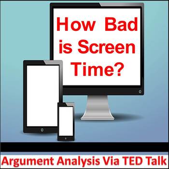 Preview of TED Talk Viewing/Screen Time/Argument Analysis/Nonfiction Lesson
