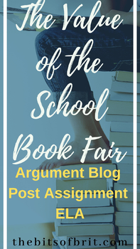 Preview of Argument Blog Post Assignment: The Value of the School Book Fair