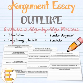 Preview of Argument Essay Outline (Step by Step Process)