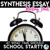 Synthesis Essay Unit - Should School Start Later?