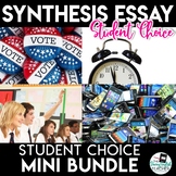 Synthesis Essay Unit - Student Choice - Four Topics Mini Bundle