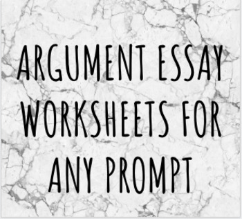 Preview of Argument Essay Worksheets for any Prompt Bundle