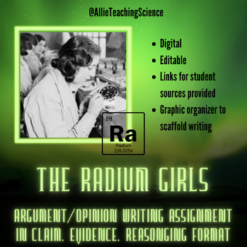 Preview of Argument/Opinion Writing Assignment: The Radium Girls