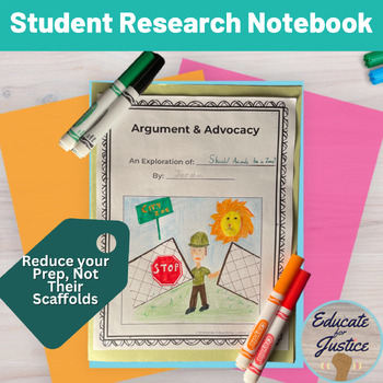 Preview of Persuasive Research Project- Student Notebook | Argumentative Reading
