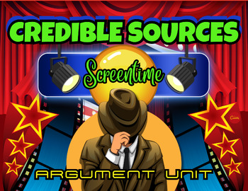 Preview of Argument Unit | Credible Sources Lesson | Paperless Game | Extension Activity